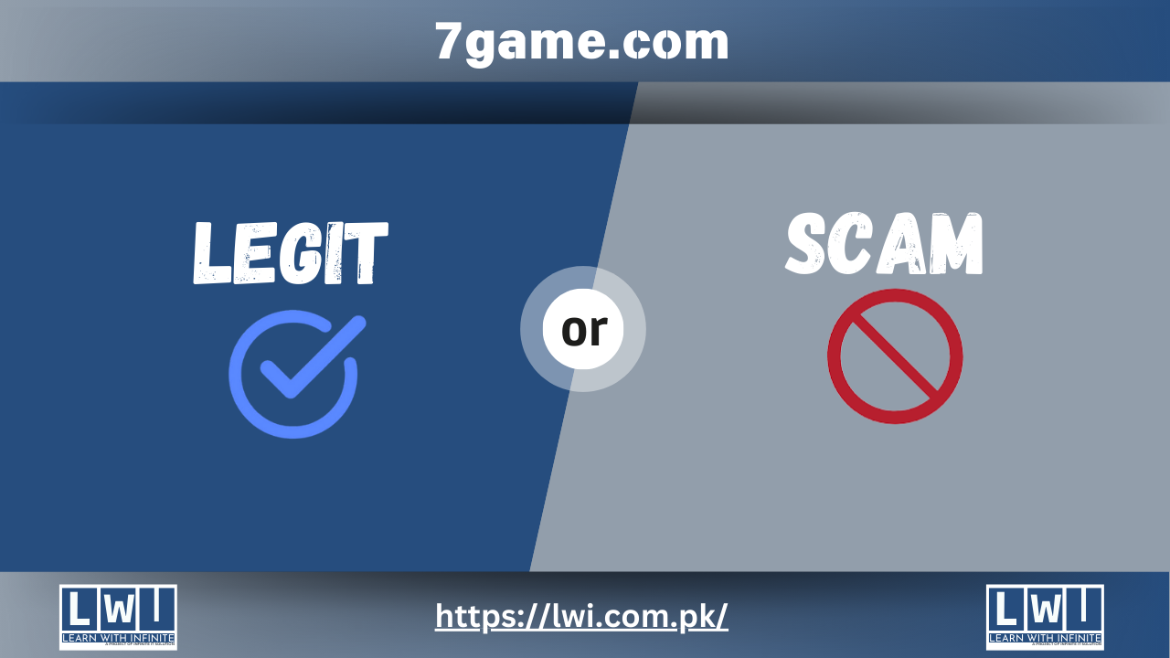 A side-by-side comparison of "Legit" with a blue checkmark and "Scam" with a red prohibited sign, evaluating 7game.com’s credibility.